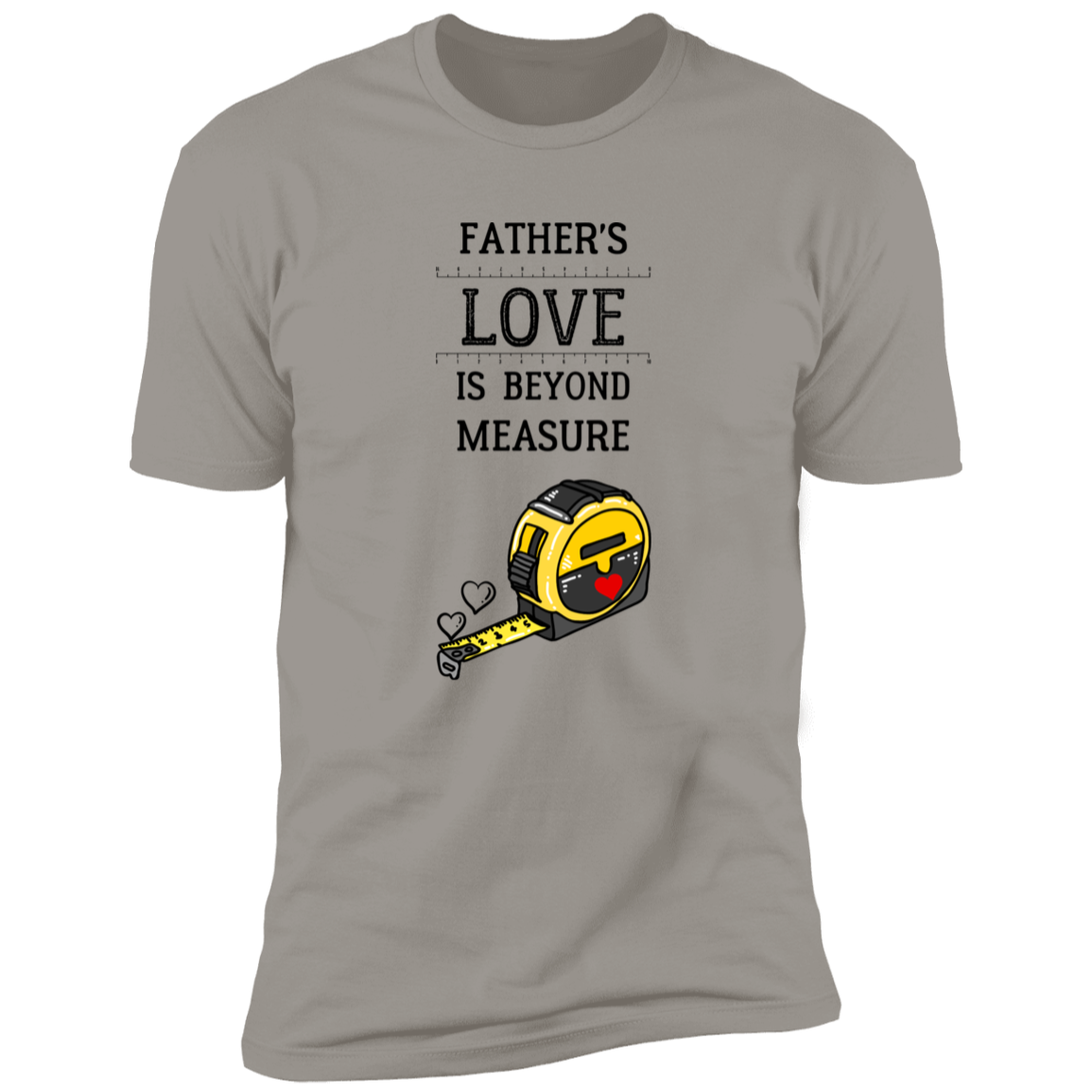 Father's Love is Beyond Measure T-Shirt