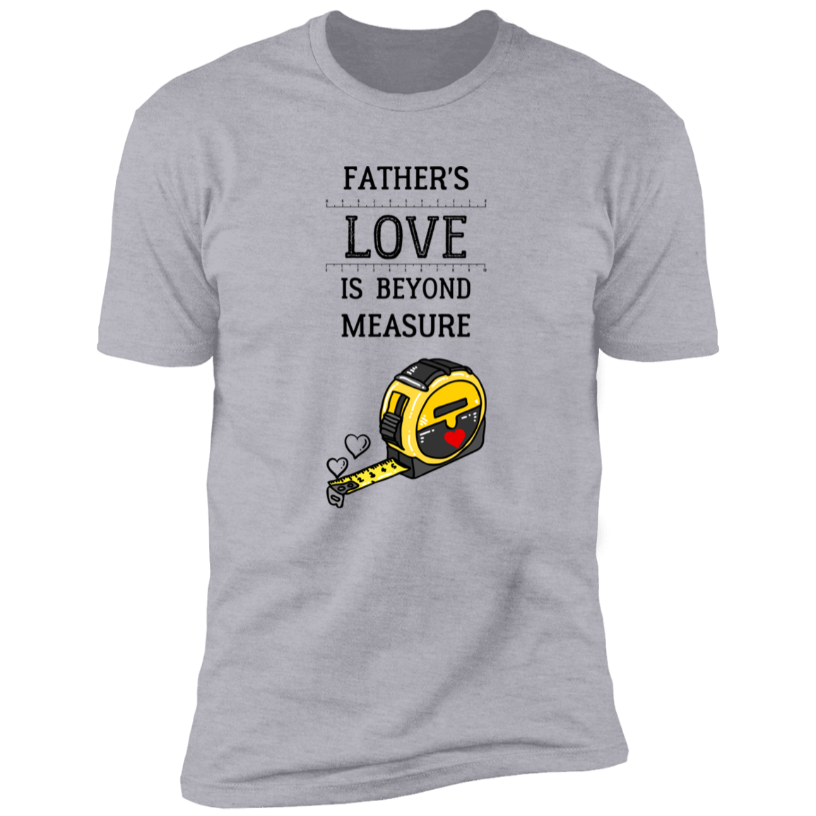 Father's Love is Beyond Measure T-Shirt