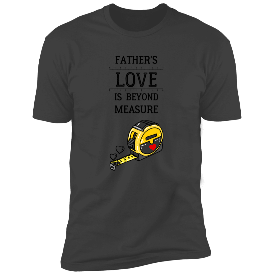 Father's Love is Beyond Measure T-Shirt