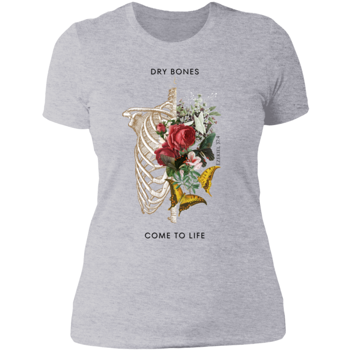 Dry Bones Come to Life | Women's Shirt