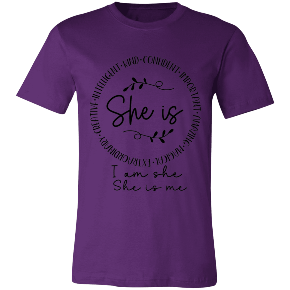 She is- Intelligent- Kind- Confident | Unisex T-Shirt
