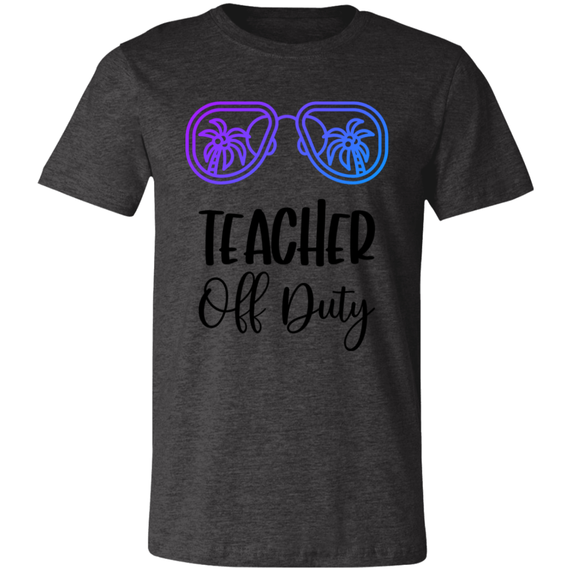 Teacher Off Duty T-Shirt
