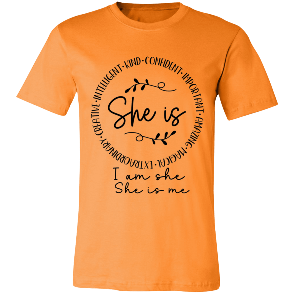 She is- Intelligent- Kind- Confident | Unisex T-Shirt