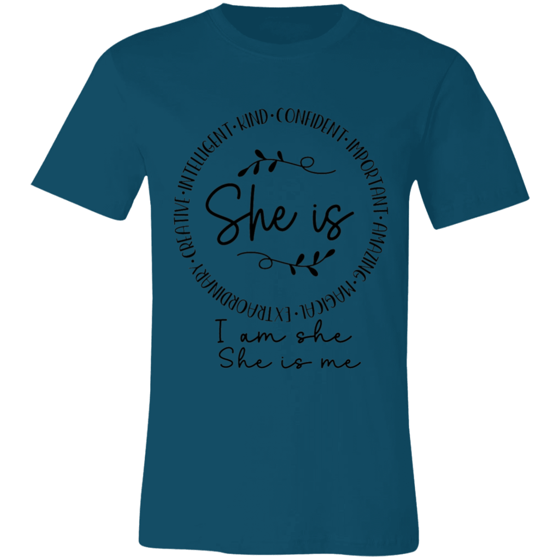 She is- Intelligent- Kind- Confident | Unisex T-Shirt