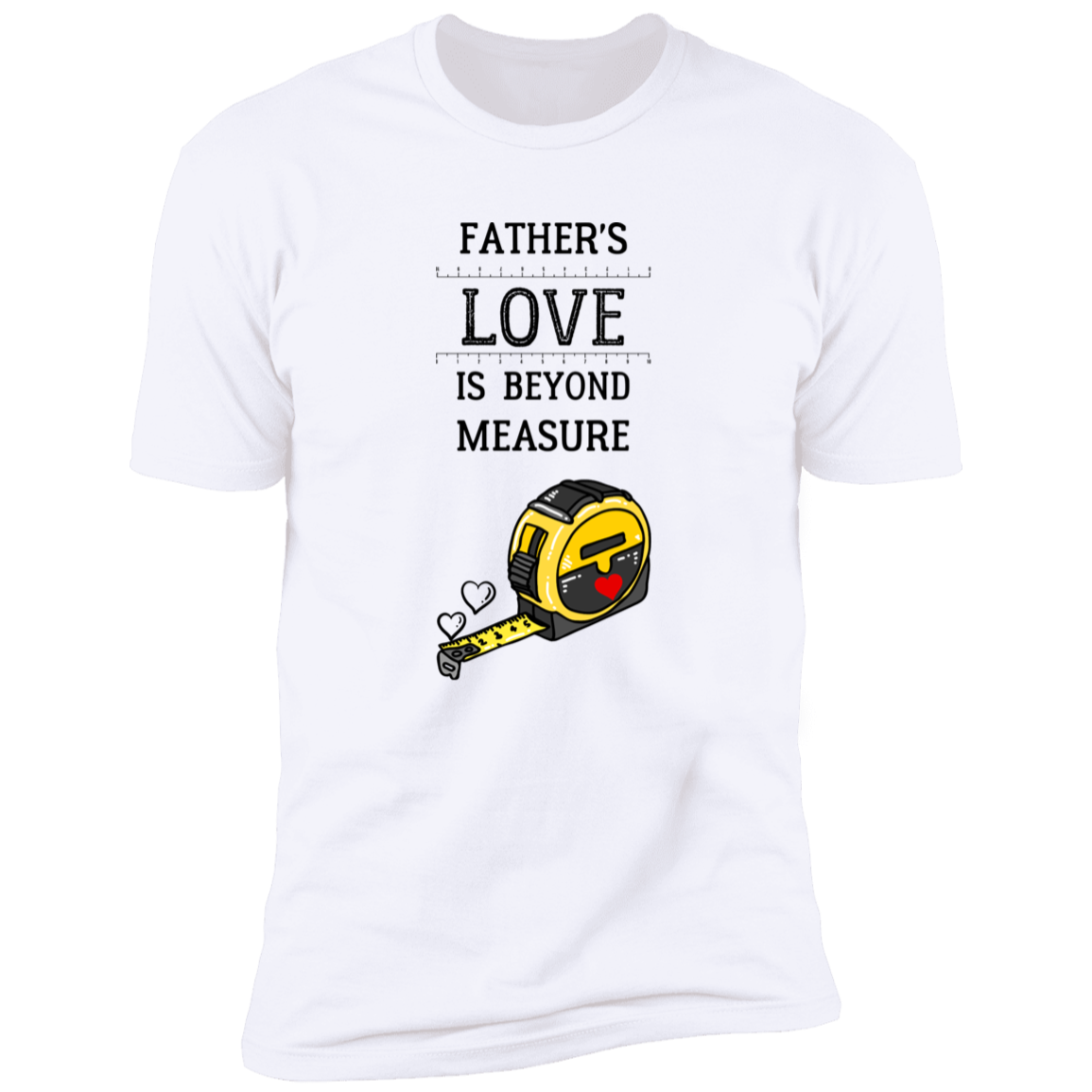 Father's Love is Beyond Measure T-Shirt