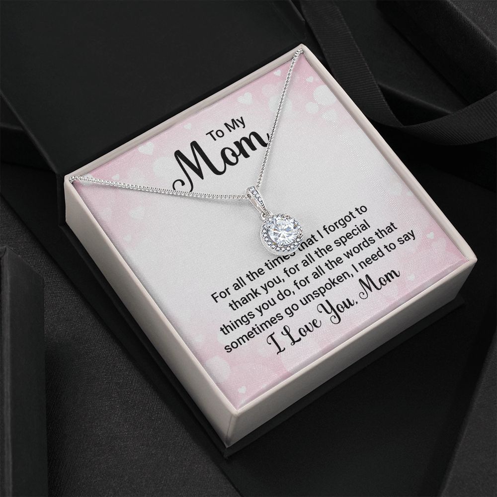 To My Mom | For all The Special Things You Do | Eternal Hope