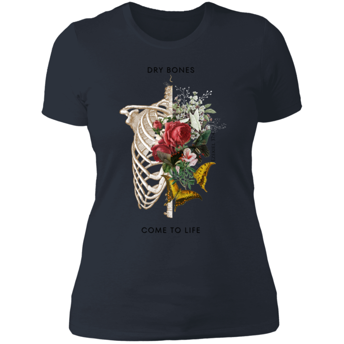 Dry Bones Come to Life | Women's Shirt