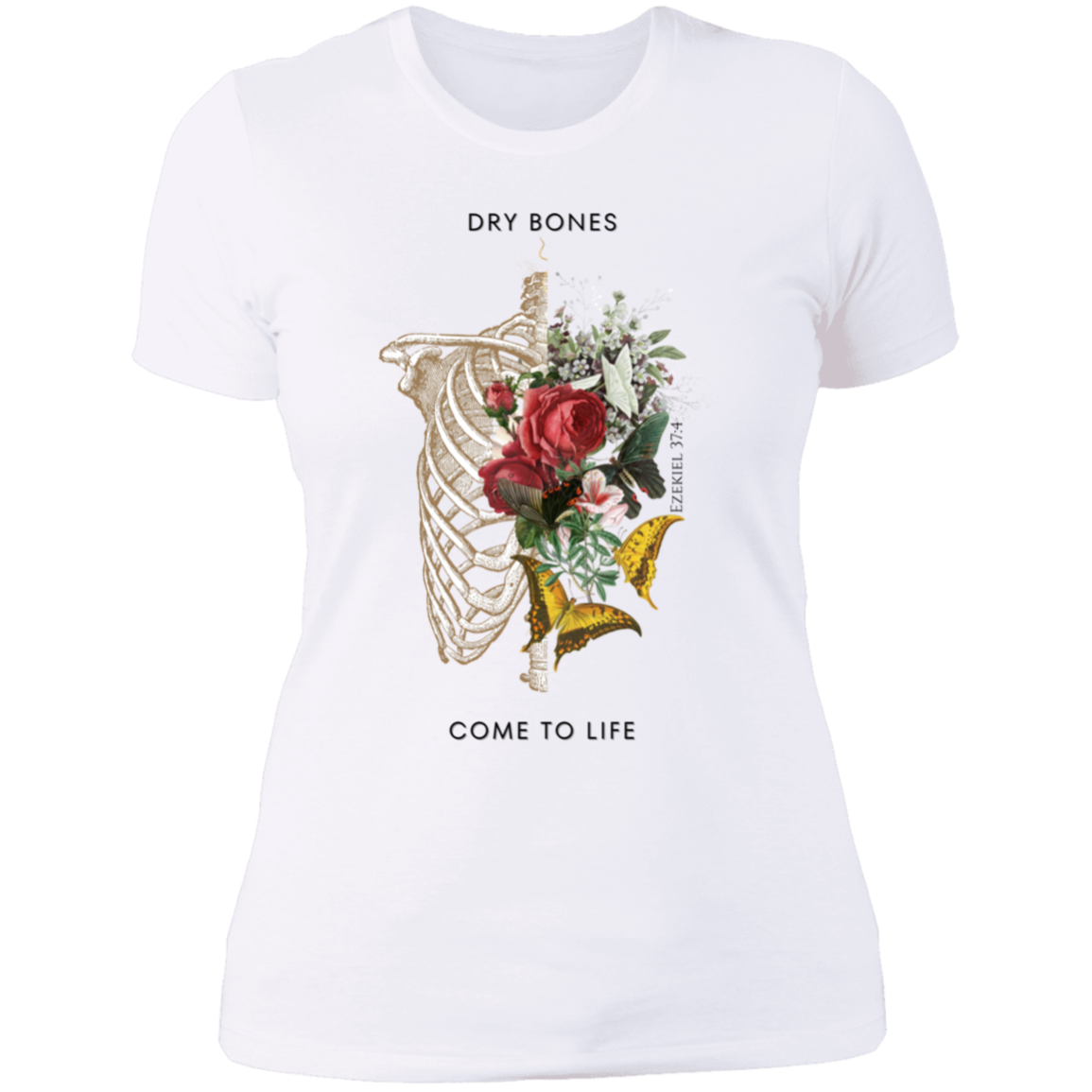 Dry Bones Come to Life | Women's Shirt