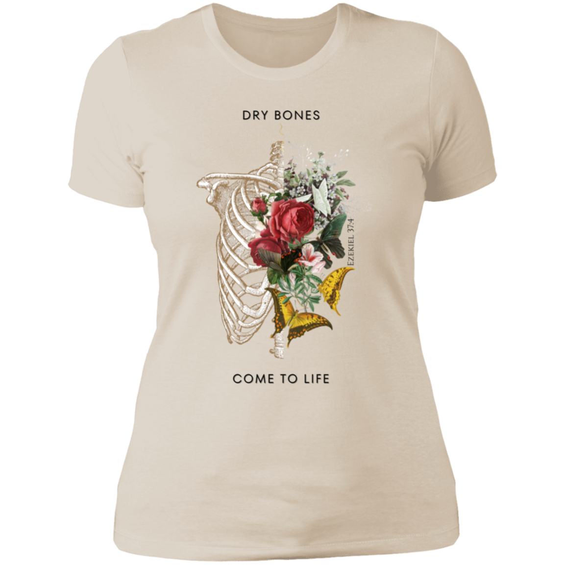Dry Bones Come to Life | Women's Shirt