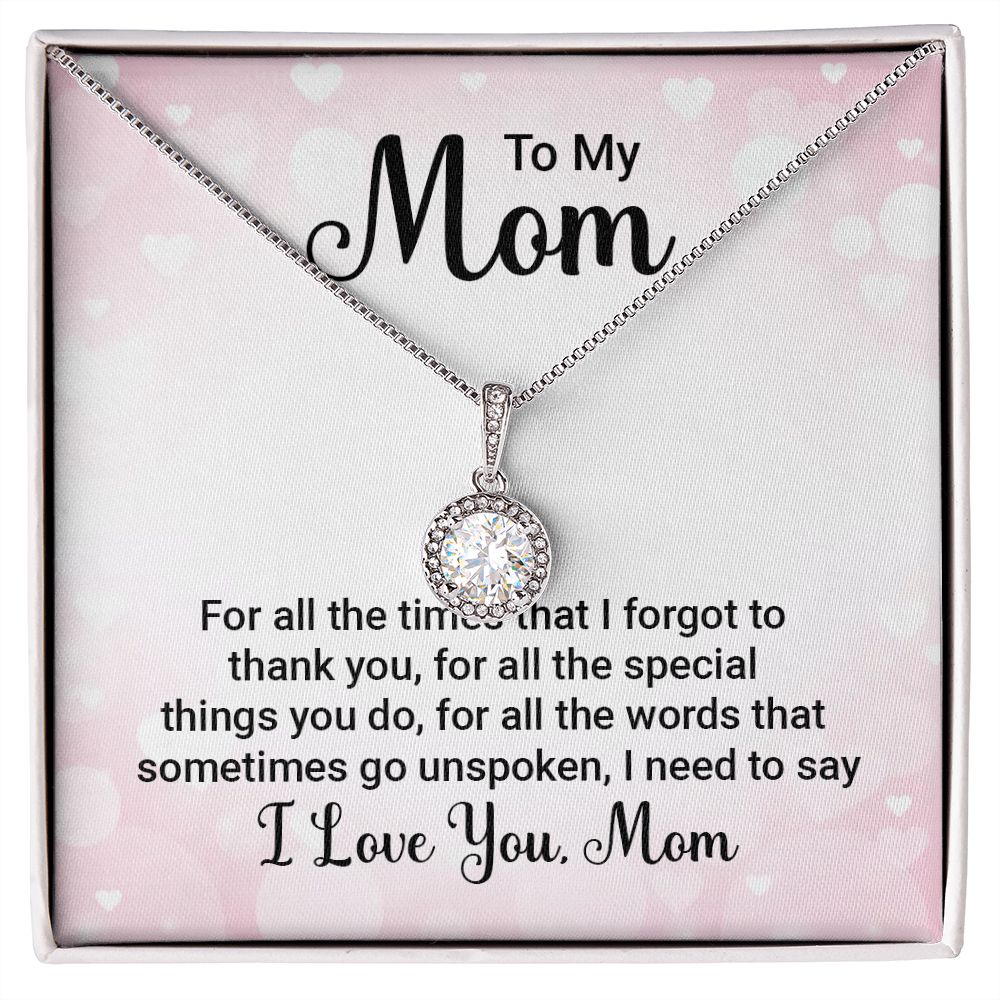 To My Mom | For all The Special Things You Do | Eternal Hope