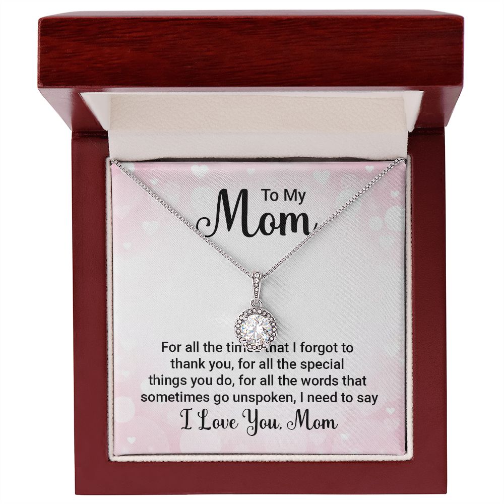 To My Mom | For all The Special Things You Do | Eternal Hope