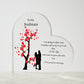 To My Soulmate | Any Way I Can | Heart Plaque